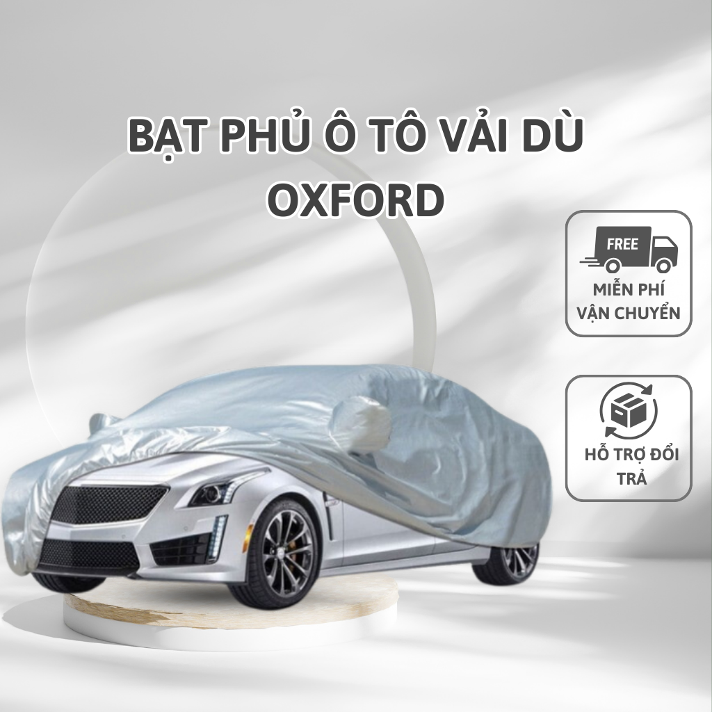 Bạt Phủ Ô Tô Vải Dù Oxford Cao Cấp – Chống Nắng, Chống Mưa, Chống Xước